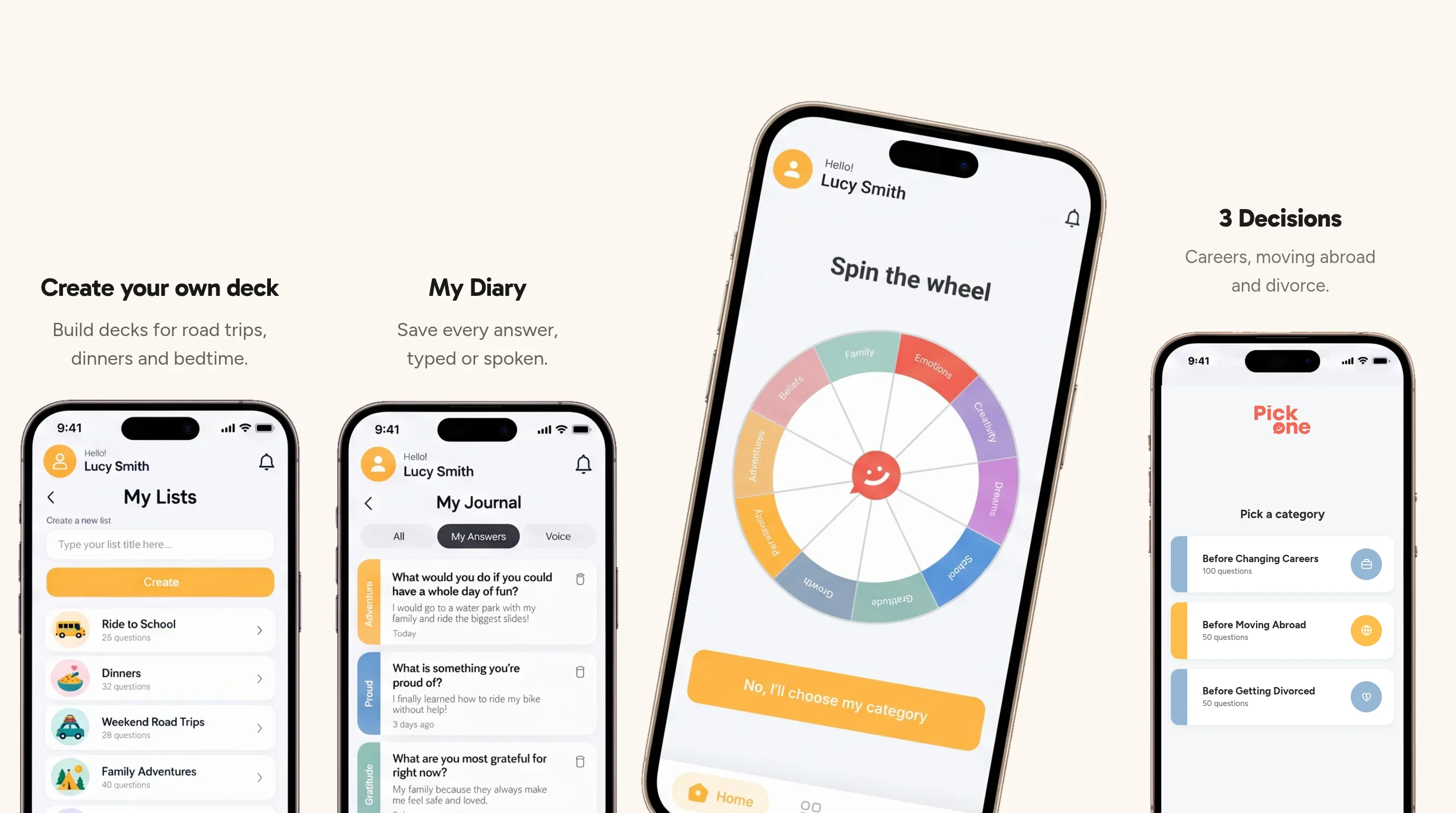 The Pick One app on four phones: My Lists to create your own deck, My Diary to save every answer, the Spin the wheel screen, and the three Before Life Changes decks: Changing Careers, Moving Abroad and Getting Divorced.