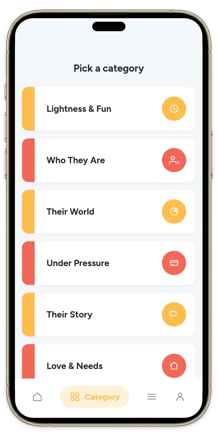 The Pick One app showing The Date Conversations categories: Lightness & Fun, Who They Are, Their World, Under Pressure, Their Story, Love & Needs